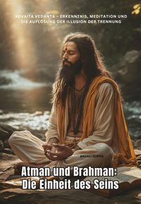 Produktbild: Atman und Brahman: Die Einheit des Seins
