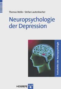 Bild vom Artikel Neuropsychologie der Depression vom Autor Thomas Beblo