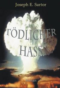 Produktbild: T&ouml;dlicher Hass