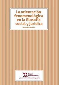 Produktbild: La orientaci&oacute;n fenomenol&oacute;gica en la filosof&iacute;&shy;a social y jur&iacute;dica