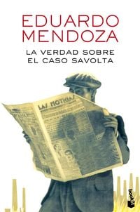 Bild vom Artikel La verdad sobre el caso Savolta vom Autor Eduardo Mendoza