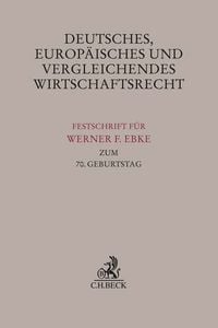 Produktbild: Deutsches, Europ&auml;isches und Vergleichendes Wirtschaftsrecht