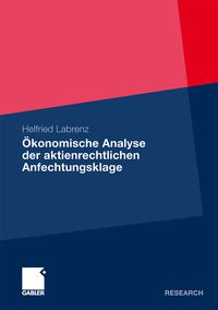 Produktbild: &Ouml;konomische Analyse der aktienrechtlichen Anfechtungsklage