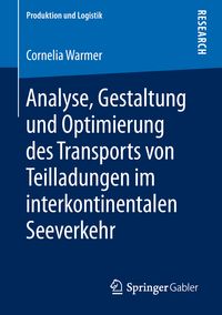 Produktbild: Analyse, Gestaltung und Optimierung des Transports von Teilladungen im interkontinentalen Seeverkehr