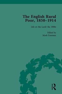 Produktbild: Freeman, M: The English Rural Poor, 1850-1914