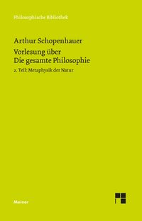 Produktbild: Vorlesung &uuml;ber Die gesamte Philosophie oder die Lehre vom Wesen der Welt und dem menschlichen Geiste, 2. Teil
