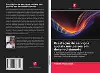 Produktbild: Presta&ccedil;&atilde;o de servi&ccedil;os sociais nos pa&iacute;ses em desenvolvimento