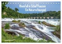 Produktbild: Rheinfall in Schaffhausen - Ein Naturschauspiel (Tischkalender 2026 DIN A5 quer), CALVENDO Monatskalender