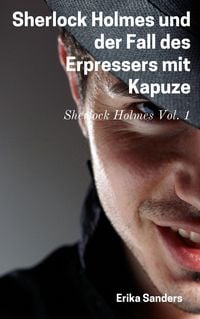 Produktbild: Sherlock Holmes und der Fall des Erpressers mit Kapuze