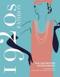 Produktbild: 1920s Fashion: The Definitive Sourcebook