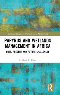 Produktbild: Papyrus and Wetlands Management in Africa