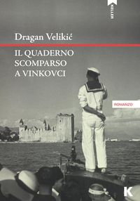 Produktbild: Il quaderno scomparso a Vinkovci