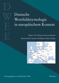 Produktbild: Deutsche Wortfeldetymologie in europ&auml;ischem Kontext (DWEE)
