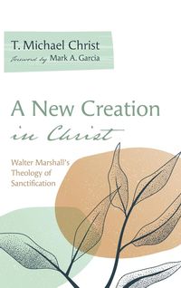 Produktbild: A New Creation in Christ