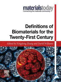 Produktbild: Definitions of Biomaterials for the Twenty-First Century