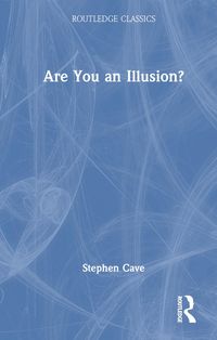 Produktbild: Midgley, M: Are You an Illusion?