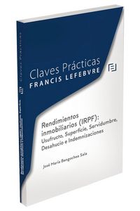 Produktbild: Claves pr&aacute;cticas rendimientos inmobiliarios, IRPF : usufructo, superficie, servidumbre, desahucio e indemnizaciones