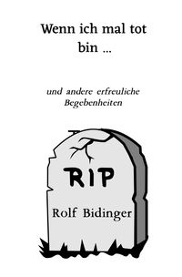 Produktbild: Wenn ich mal tot bin ...