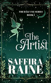 Produktbild: The Artist (The Half-Fae Series, #1)