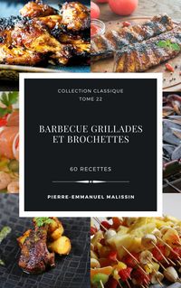 Produktbild: Barbecue Grillades et Brochettes 60 recettes