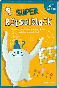 Produktbild: Super R&auml;tselblock ab 11 Jahren. Geheimcodes, Zahlenpyramiden, Kakuro und viele andere R&auml;tsel