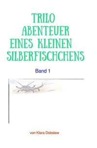 Produktbild: Trilo / Das Silberfischchen Trilo