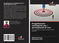 Produktbild: Progettazione intelligente per i germoplasmi di riso