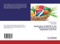 Produktbild: Application of HACCP in the Minimal Processing of Vegetables and Fruit