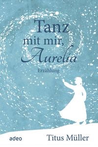 Produktbild: Tanz mit mir, Aurelia