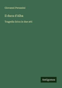 Produktbild: Il duca d'Alba