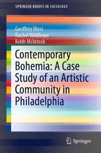 Produktbild: Contemporary Bohemia: A Case Study of an Artistic Community in Philadelphia