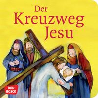 Bild vom Artikel Der Kreuzweg Jesu. Mini-Bilderbuch. vom Autor Monika Arnold