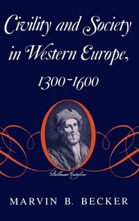 Produktbild: Becker, M: Civility and Society in Western Europe, 1300-1600