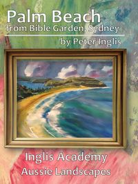 Produktbild: Palm Beach from Bible Garden, Sydney (Inglis Academy: Aussie Landscapes, #4)