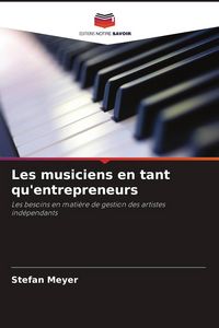 Produktbild: Les musiciens en tant qu'entrepreneurs
