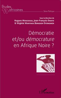 Produktbild: D&eacute;mocratie et/ou d&eacute;mocrature en Afrique Noire?