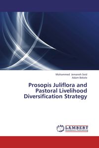 Produktbild: Prosopis Juliflora and Pastoral Livelihood Diversification Strategy