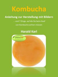 Produktbild: Kombucha - Anleitung zur Herstellung mit Bildern