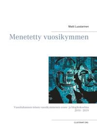 Produktbild: Menetetty vuosikymmen