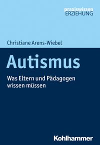 Bild vom Artikel Autismus vom Autor Christiane Arens-Wiebel
