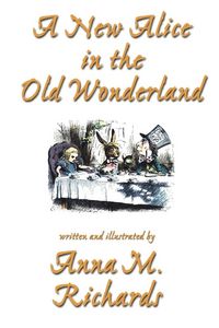 Produktbild: A New Alice in the Old Wonderland