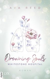 Bild vom Artikel Whitestone Hospital - Drowning Souls vom Autor Ava Reed
