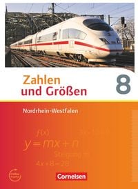 Produktbild: Zahlen und Gr&ouml;&szlig;en - Nordrhein-Westfalen Kernlehrpl&auml;ne - Ausgabe 2013 - 8. Schuljahr