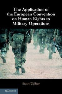 Produktbild: Application of the European Convention on Human Rights to Military Operations