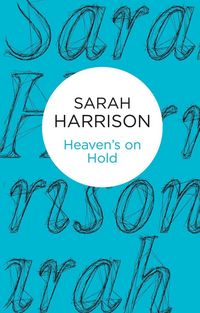 Produktbild: Harrison, S: Heaven's On Hold