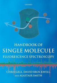 Produktbild: Handbook of Single Molecule Fluorescence Spectroscopy