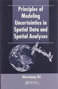 Produktbild: Shi, W: Principles of Modeling Uncertainties in Spatial Data