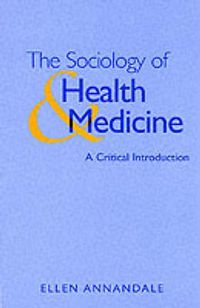 Produktbild: The Sociology of Health and Medicine