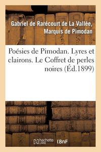Produktbild: Po&eacute;sies de Pimodan. Lyres Et Clairons. Le Coffret de Perles Noires