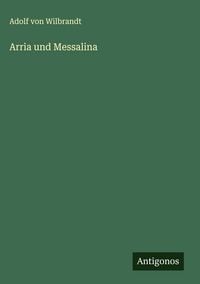 Produktbild: Arria und Messalina
